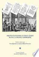 Protestantisme et éducation dans la France moderne
