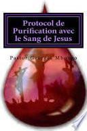 Protocol de Purification Avec Le Sang de Jesus