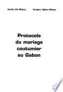 Protocole du mariage coutumier au Gabon