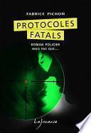 Protocoles fatals