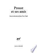 Proust et ses amis