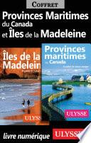 Provinces Maritimes du Canada et Iles de la Madeleine