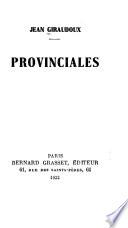 Provinciales. - Paris, Bernard Grasset 1922. 224 S.