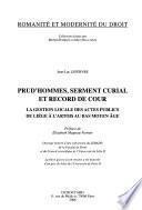 Prud'hommes, serment curial et record de cour