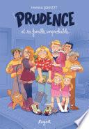 Prudence et sa famille improbable