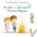 Prune et Séraphin fêtent Pâques