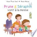 Prune et Séraphin vont à la messe
