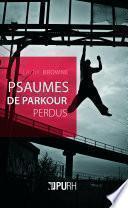 Psaumes de parkour perdus