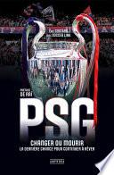PSG - Changer ou mourir