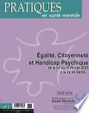 PSM 1 -2016 Egalité, citoyenneté et handicap psychique