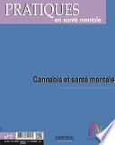 PSM 2-2017. Cannabis et santé mentale