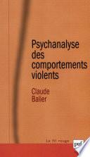 Psychanalyse des comportements violents