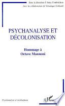 Psychanalyse et décolonisation
