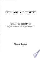 Psychanalyse et récit