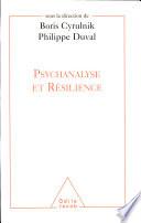 Psychanalyse et résilience