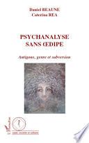 Psychanalyse sans Œdipe
