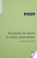 Psychiatrie de liaison en milieu pénitentiaire