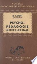 Psycho-pédagogie médico-sociale
