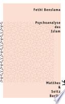 Psychoanalyse des Islam