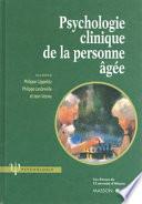 Psychologie clinique de la personne âgée