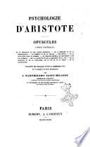 Psychologie d'Aristote opuscules traduits en français pour la première fois et accompagnés de notes perpetuelles par J. Barthelemy Saint-Hilaire