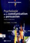 Psychologie de la communication et de la persuasion