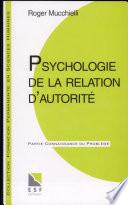 Psychologie de la relation d'autorité : connaissance du problème, applications pratiques