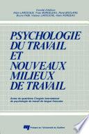 Psychologie du travail et nouveaux milieux de travail