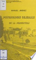 Psychologie générale de la perception