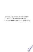 Psychologie, psychiatrie et société sous la troisième république