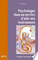 Psychologue dans un service d'aide aux toxicomanes