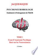 Psychoneurobiologie fondement et prolongement de l’EMDR