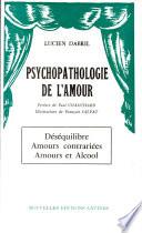 PSYCHOPATHLOLOGIE DE L'AMOUR Par LUCIEN DABRIL