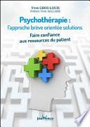 Psychothérapie : l'approche brève orientée solutions