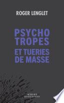 Psychotropes et tueries de masse