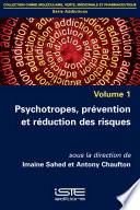 Psychotropes, prévention et réduction des risques
