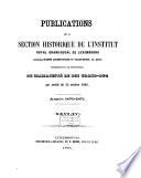 Publications de la Section Historique de l'Institut Royal Grand-Ducal de Luxembourg