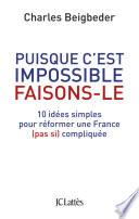 Puisque c'est impossible, faisons-le