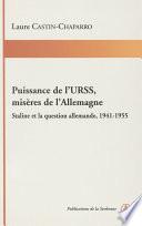 Puissance de l’URSS, misères de l’Allemagne