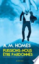 Puissions-nous être pardonnés