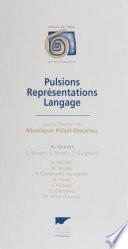 Pulsions, représentations, langage