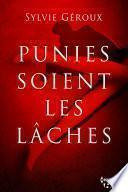 Punies soient les lâches
