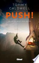 Push ! La vie au bout des mains