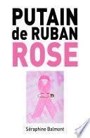 Putain de ruban rose