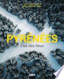 Pyrénées - État des lieux