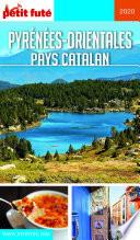 PYRÉNÉES ORIENTALES 2020 Petit Futé