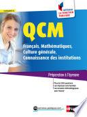 QCM Français/Mathématiques/Culture générale/Connaissances des institutions - 2014