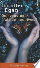 Qu'avons-nous fait de nos rêves ?