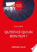 Qu'est-ce qu'un bon film ?