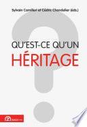 Qu'est-ce qu'un héritage?